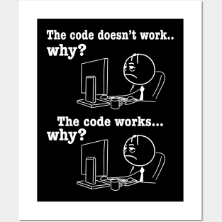 The Code Doesn't Work Why? the Code Works Why? Developer Posters and Art